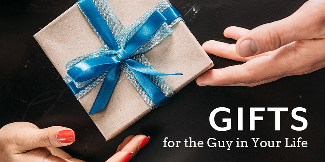 Gifts For The Picky Guy In Your Life