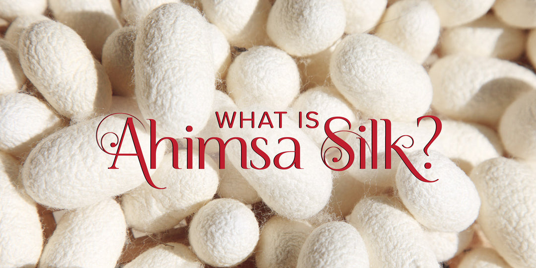 What Is Ahimsa Silk?